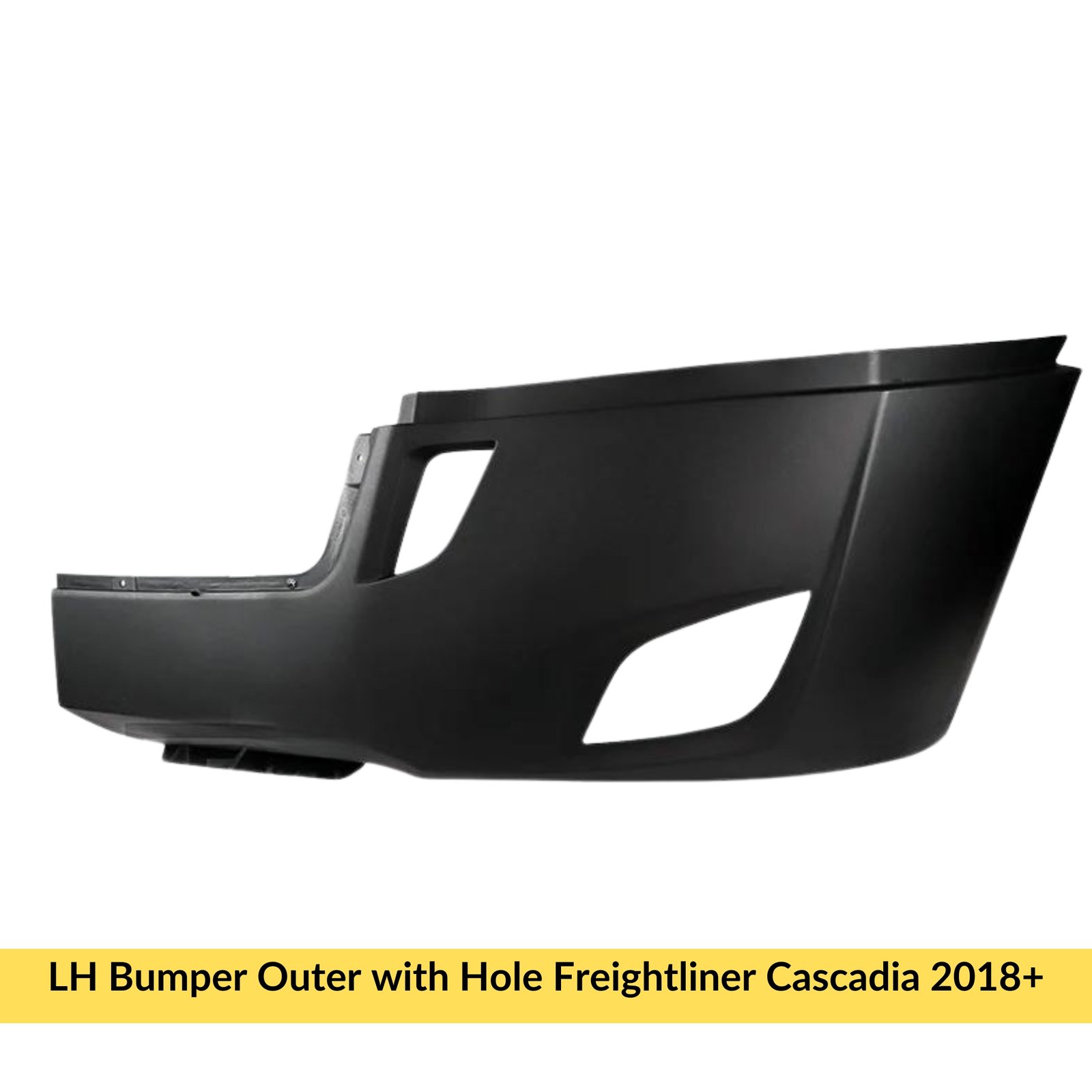 LH Bumper Outer with Hole Freightliner Cascadia 2018+