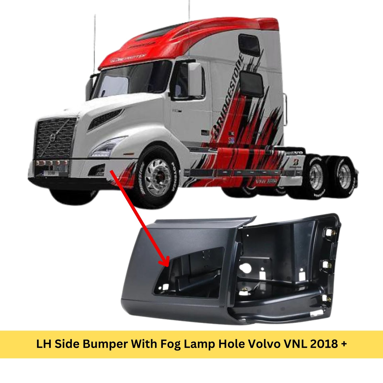 LH Side Bumper With Fog Lamp Hole Volvo VNL 2018 +