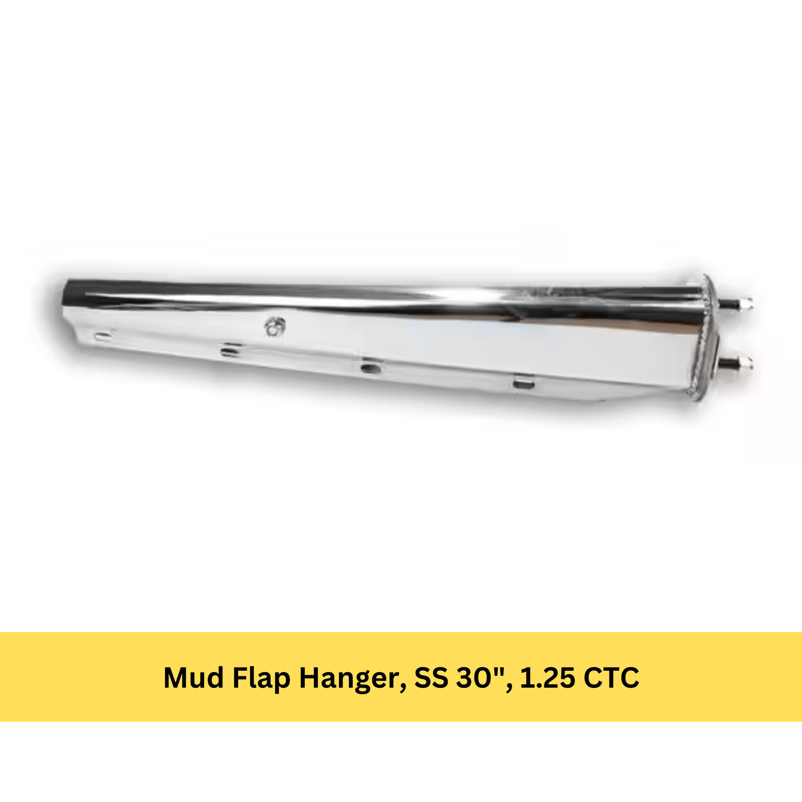 Mud Flap Hanger, SS 30", 1.25 CTC