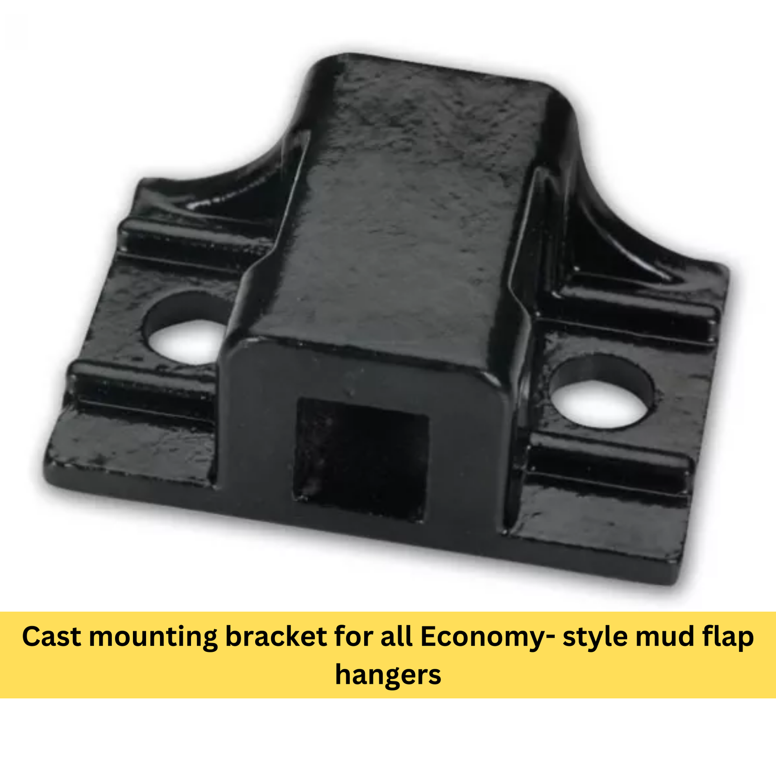 Cast mounting bracket for all Economy- style mud flap hangers