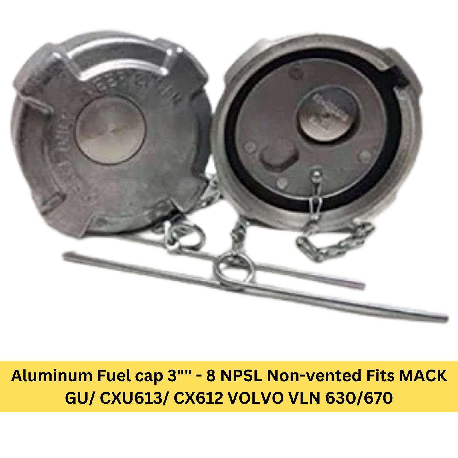 Aluminum Fuel cap 3" - 8 NPSL Non-vented Fits MACK GU/ CXU613/ CX612 VOLVO VLN 630/670