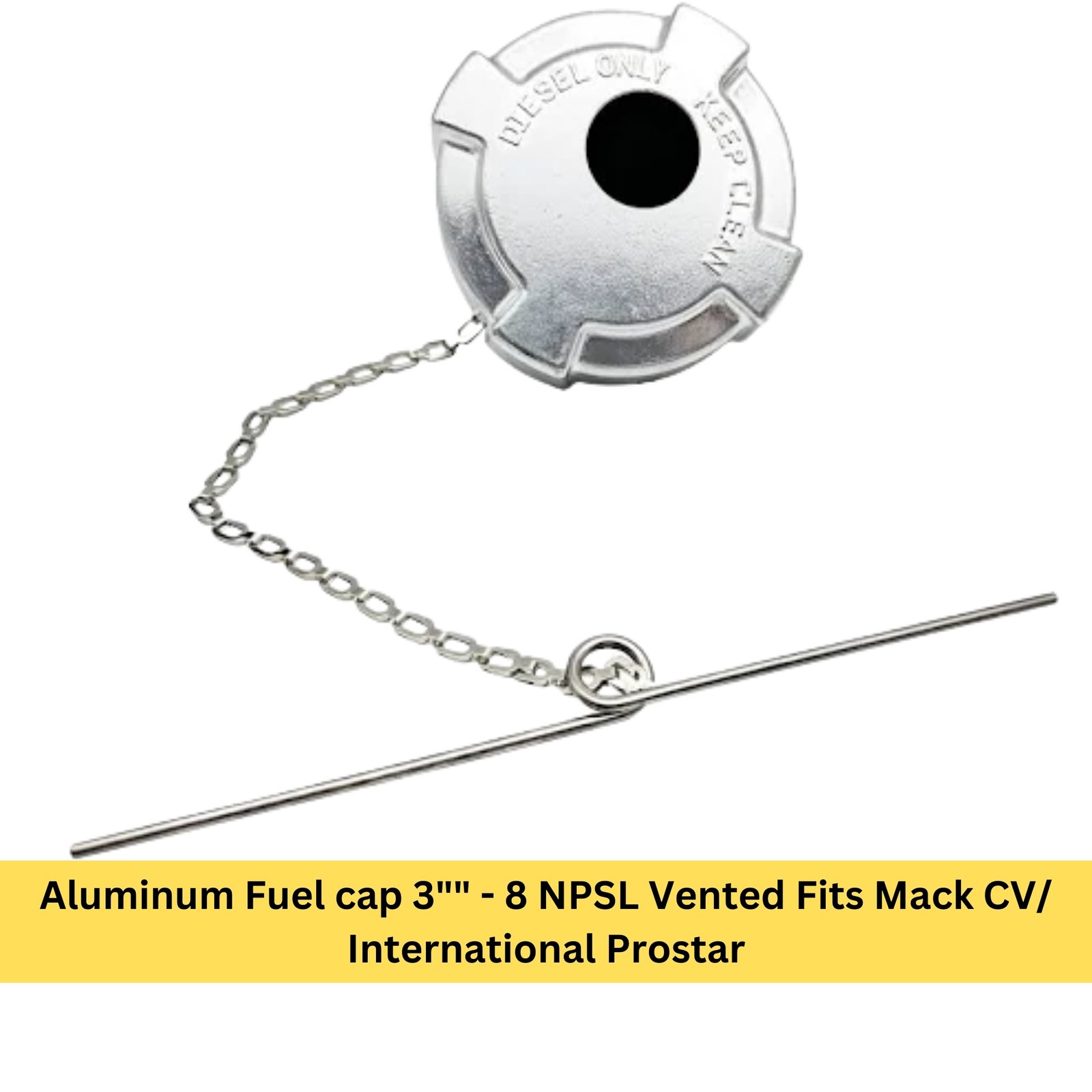 Aluminum Fuel cap 3"" - 8 NPSL Vented Fits Mack CV/ International Prostar